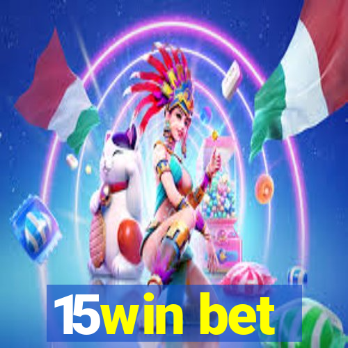 15win bet